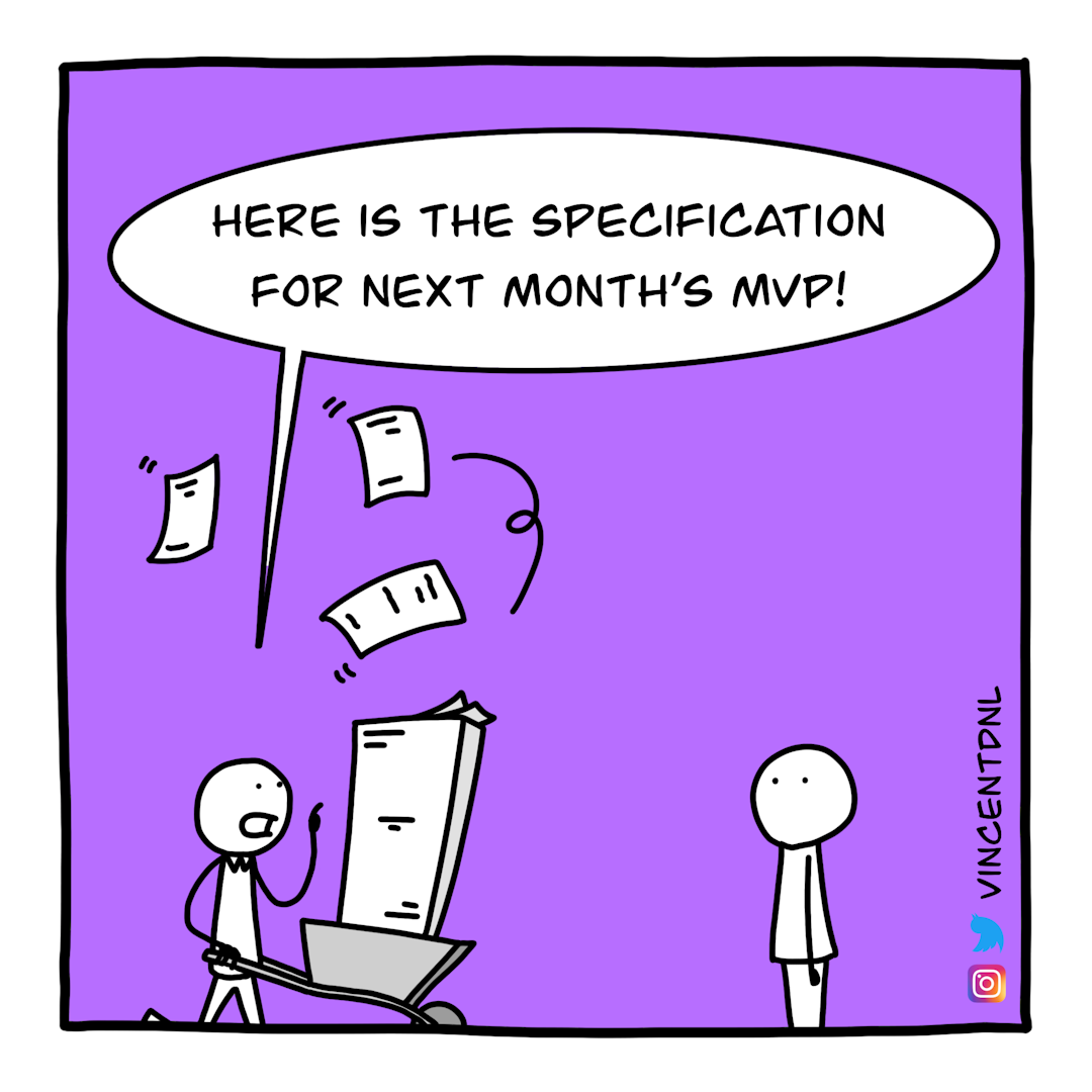 drawing about specification for an MVP being too broad